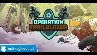 Club Penguin Imagined  Operation Trailblazer 2024 [upl. by Anifad986]