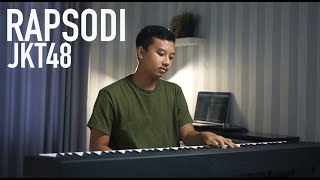 RAPSODI  JKT48 Piano Cover Lirik [upl. by Ariat]