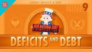 Deficits amp Debts Crash Course Economics 9 [upl. by Eibor]