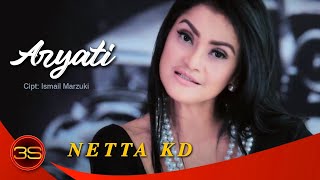 Netta KD  Aryati Official Music Video [upl. by Stroup155]