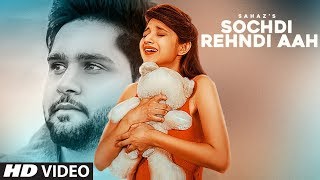 Sochdi Rehndi Aah Sahaz Full Song  Atul Sharma  Gavy Khosa  Latest Punjabi Songs 2018 [upl. by Keele]