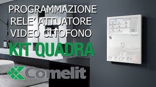 Installazione e programmazione relé attuatore videocitofono comelit Kit Quadra 2 fili [upl. by As]