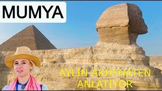 Mumya Nedir Mumyalama Nasıl Yapılır Hocahanım Aylin Akhenaten [upl. by Sundberg]