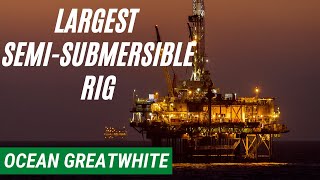 Biggest Semi Submersible Rig [upl. by Favianus810]