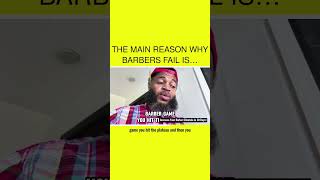 The Main Reason Why Barbers Fail Is… [upl. by Cini]