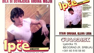 Ipce Ahmedovski  Placite oci moje  Audio 1986 [upl. by Cila3]