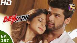 Beyhadh  बेहद  Ep 167  31st May 2017 [upl. by Sire]