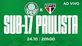 SEMIFINAL AO VIVO  PALMEIRAS X SÃO PAULO  PAULISTA SUB17 [upl. by Eilram443]