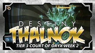 Court of Oryx  Tier 3 Antiquated Rune  Thalnok Fanatic of Crota [upl. by Ahsatel946]