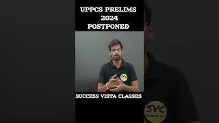 UPPCS PRELIMS POSTPONED  UPPCS EXAM NEWS uppcsprelims [upl. by Dahl757]