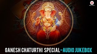 Ganesh Chaturthi Special  Audio Jukebox [upl. by Burlie786]