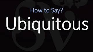 How to Pronounce Ubiquitous CORRECTLY Meaning amp Pronunciation [upl. by Srini]