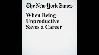 When Being Unproductive Saves a Career Audiobook by Courtney E Martin [upl. by Ayatan]