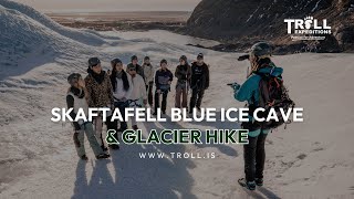 Skaftafell Blue Ice Cave amp Glacier Hike [upl. by Niarbo]