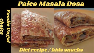 Paleo masala dosa in tamil  paleo recipe  kids snacks recipe [upl. by Nicholas]