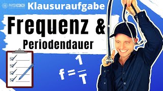 Frequenz und Periodendauer  Klausuraufgabe  Physik für Mediziner  Physik Grundlagen [upl. by Macomber]