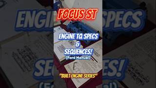 Focus ST  Engine Torque Specs amp Sequences Pt1 Built Engine Series focusst focusrs [upl. by Hodges177]