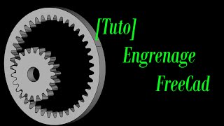 5Tutoriel Freecad Engrenages Externes et Internes [upl. by Lynnette]