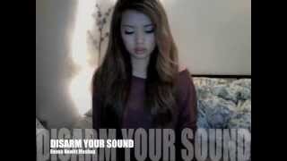 Disarm Your Sound  Emma Hewitt Mashup Chantelle Truong Acoustic Cover [upl. by Inalaehon]