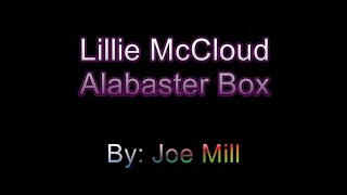 Lillie McCloud  Alabaster Box Karaoke [upl. by Nehttam]