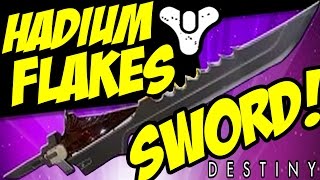 Destiny Hadium Flakes How to get the Destiny SWORD  A Broken Will Quest All Hadium Flake Farming [upl. by Llenrep126]