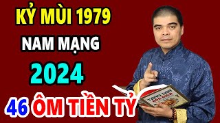 Tử Vi Tuổi Kỷ Mùi 1979 Nam mạng Năm 2024 100 Trúng Số Liên Tục TIỀN ĐÈ NGẠT THỞ Đỏ Hơn Son [upl. by Hocker]