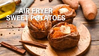 How to Make Air Fryer Baked Sweet Potatoes [upl. by Halludba144]