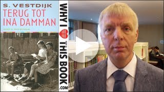 Hans van Velzen over Terug Tot Ina Damman  Simon Vestdijk [upl. by Kred208]