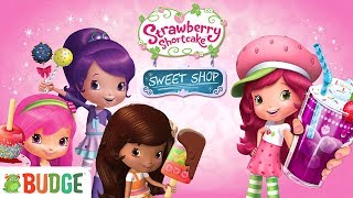 Strawberry Shortcake Sweet Shop  Official App Gameplay  Budge Studios [upl. by Fabe]