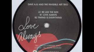 Dave Aju amp The Invisible Art Trio  Be Like The Sun [upl. by Sulihpoeht639]