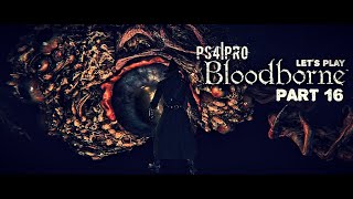 Bloodborne  Мозг Менсиса \ Brain of Mensis lets play part 16 [upl. by Aisena]