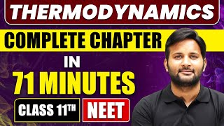 THERMODYNAMICS in 71 Minutes  Full Chapter Revision  Class 11 NEET [upl. by Roots]