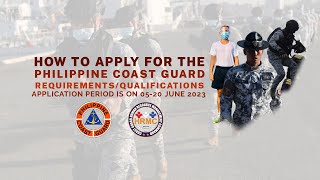 How to apply for the PHILIPPINE COAST GUARD Qualifications amp Requirements  2023 [upl. by Emmalyn]