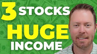 3 Stocks To Buy For HUGE Income [upl. by Ahsam]