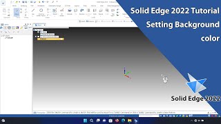 Solid Edge 2022 Tutorial  Setting Background color [upl. by Nivlac466]