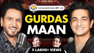 Punjab Di Shaan  GURDAS MAAN  Musical Safar Sufism Aur Zindagi  TRS हिंदी 318 [upl. by Safoelc843]