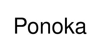 How to Pronounce Ponoka Canada [upl. by Zebulon]