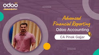 Advanced Financial Reporting  Odoo Accounting  CA Pinak Gajjar [upl. by Ilbert108]