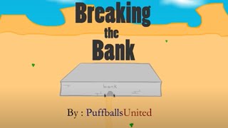 Breaking the Bank  All Choices [upl. by Sutherlan]