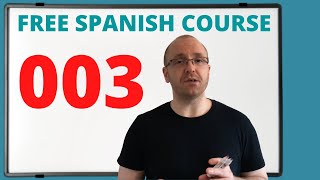 Learn Spanish Lessons for Beginners 003 Free Online Course [upl. by Jordan]