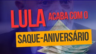 Lula vai acabar com saqueaniversário do FGTS [upl. by Einolem]