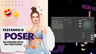 Testando o POSER na versão beta do Firestorm [upl. by Browne]