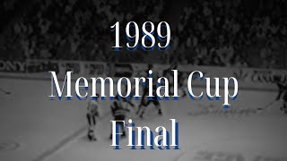 1989 Memorial Cup Final [upl. by Ida138]