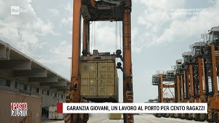 Garanzia Giovani un lavoro al porto per cento ragazzi  Il posto giusto 10 072022 [upl. by Richardo]