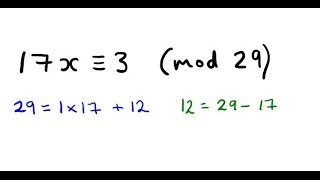 Solve a Linear Congruence using Euclids Algorithm [upl. by Aranaj]