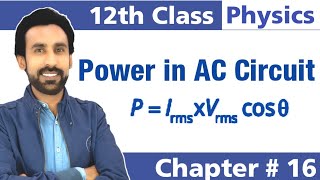 Power Dissipation in AC Circuits  12th Class Physics  Chapter 16 [upl. by Shauna153]