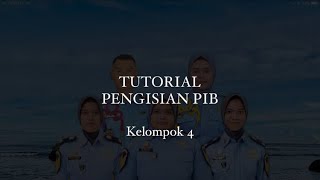 Tutorial Pengisian Pemberitahuan Impor Barang PIB [upl. by Kendal]