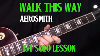 how to play quotWalk This Wayquot by Aerosmith  1st guitar solo lesson [upl. by Drahsir]