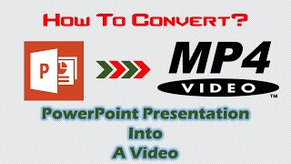 Convert PPT To MP4  How To Convert PowerPoint Presentation into MP4 [upl. by Ecnerrat228]