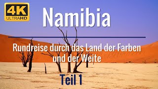 Namibia  Teil 1 der Rundreise durch das Land der Farben und der Weite  ChamäleonReisen Diamonds [upl. by Erminia]